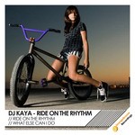 cover: Dj Kaya - Ride On The Rhythm