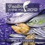 cover: Paul Vinitsky|Various - Vendace In The Mix 2012 (unmixed tracks)