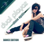 cover: Dual Playaz - Alone Again (Dance Edition)