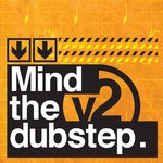 cover: Flip3k|Various|Von Rotton, Baron - Mind The Dubstep Vol 2 (unmixed tracks)