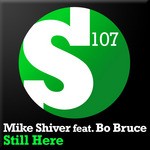 cover: Mike Shiver|Bo Bruce - Still Here