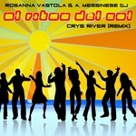 cover: A Messinese Dj|Crys River|Vastola,rosanna - Al Ritmo Del Sol