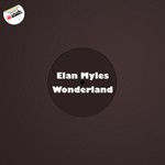 cover: Elan Myles - Wonderland