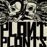 cover: Plant Plants - Plant Plants EP2