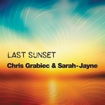 cover: Chris Grabiec|Sarah-jayne - Last Sunset