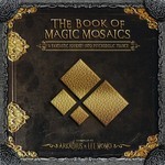 cover: Arkadius|Li'l Momo - The Book Of Magic Mosaics