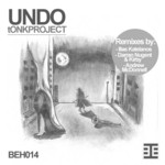 cover: Tonkproject - Undo