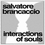 cover: Salvatore Brancaccio - Interactions Of Souls