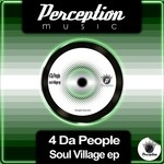 cover: 4 Da People - Soul Village EP