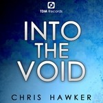 cover: Chris Hawker - Into The Void