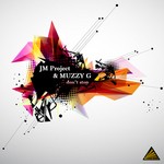 cover: Jm Project|Muzzy G - Don't Stop