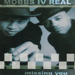 cover: Mobbs Iv Real - Missing you