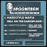 cover: Hardstyle Mafia - Hell On The Dancefloor