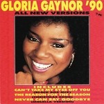 cover: Gloria Gaynor - Gloria Gaynor '90 (All New Versions)