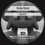 cover: Brolax Bones - Fex EP