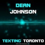 cover: Dean Johnson - Texting Toronto