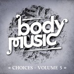 cover: Various - Body Music (Choices Vol 5)