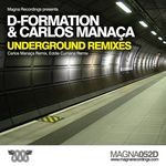 cover: D Formation|Carlos Manaca - Underground (remixes)