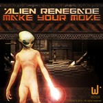 cover: Alien Renegade - Make Your Move