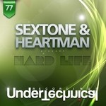 cover: Sextone & Heartman - Hard Life