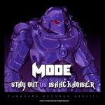 cover: Isaac Khoiser|Stay Out - Mode