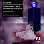 cover: Soundmanipulator - Informacion Mortal EP