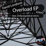 cover: David Londono - Overload EP