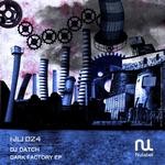 cover: Dj Datch - Dark Factory EP