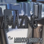 cover: Marcos Barrios - Amazing EP