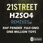 cover: 21street - H2SO4 Part II (remixes)