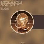 cover: Lateral Cut Groove - Wonky Lights EP