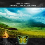 cover: Yuzhakov Igor - More Than Words