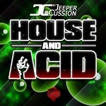 cover: Jeeper Cussion - House & Acid