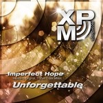 cover: Imperfect Hope - Unforgettable