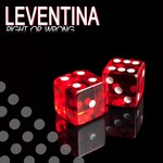 cover: Leventina - Right Or Wrong