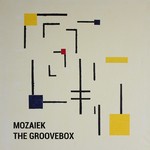 cover: Mozaiek - The Groovebox