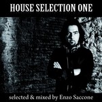 cover: Enzo Saccone - House Selection One (Selected & Mixed By Enzo Saccone)