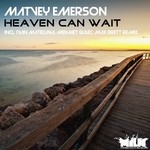 cover: Matvey Emerson - Heaven Can Wait