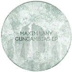 cover: Maxim Lany|Red D - Cuncambias EP