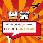 cover: Mimoza|Spencer & Hill - Let Out Da Freak