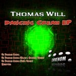 cover: Thomas Will - Dancing Cream EP