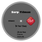 cover: Sarp Yilmaz - Do Your Thang