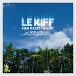 cover: Remi Mazet - Le Kiff