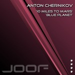 cover: Anton Chernikov - 10 Miles To Mars