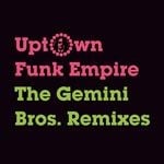 cover: Uptown Funk Empire - The Gemini Bros (remixes)