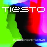 cover: Tiesto|Various - Club Life: Vol. Two Miami