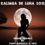 cover: Tony Esposito & Cipo|Venice Project - Kalimba de Luna 2012