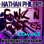 cover: Nathan Philips - Funk N Tuff Remixed EP