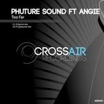 cover: Angie|Phuture Sound - Too Far