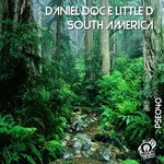 cover: Little D|Daniel Doc - South America